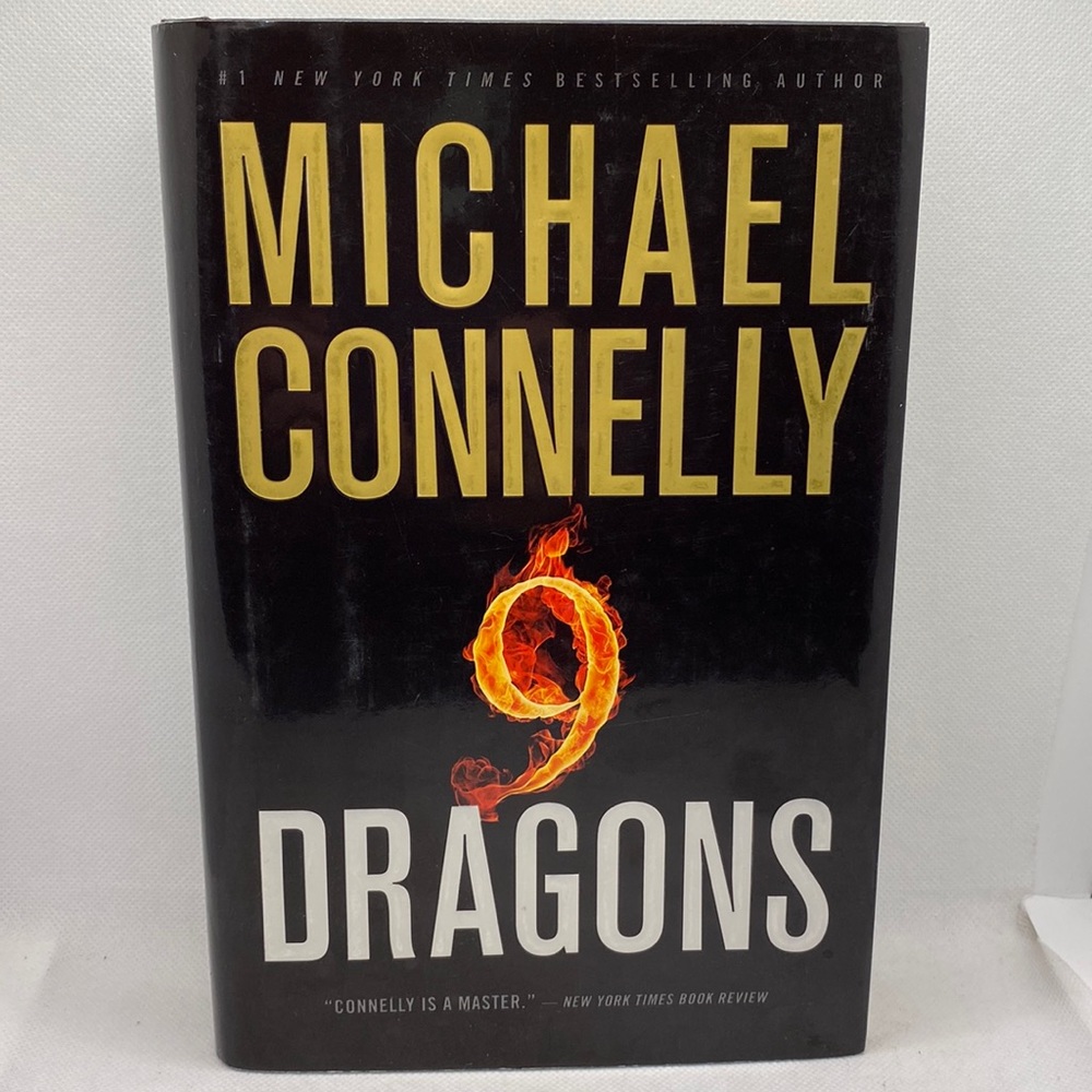 Michael Connelly Nine Dragons Hardcover First Edition with Dust Jacket